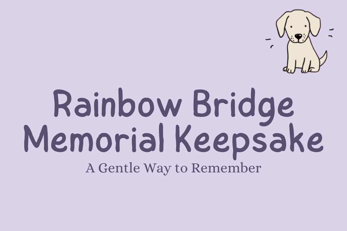 Rainbow Bridge Memorial Keepsake